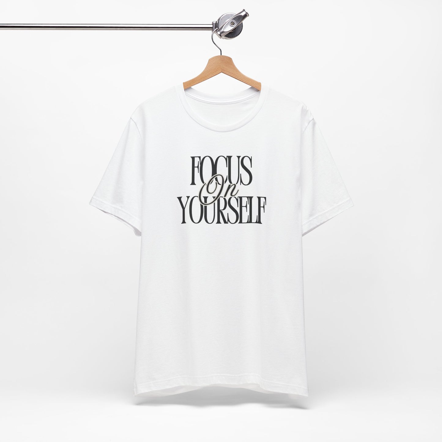 Motivational Graphic Tee - "Focus On Yourself" Unisex Jersey Short Sleeve Shirt, Casual Wear, Gift Idea, Relaxed Fit, Self-Care Inspiration