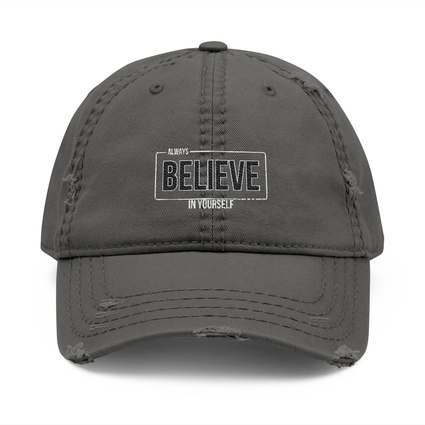 Distressed Cap Hat with Embroidery - Believe in Yourself